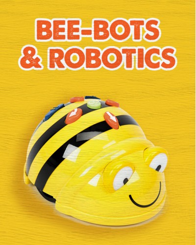 BEE-BOT + ROBOTICS