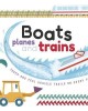 Boats Planes and Trains - Touch & Feel Trails