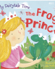 My Fairytale Time The Frog Prince